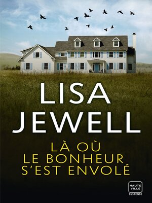 Là où le bonheur s'est envolé - ebook